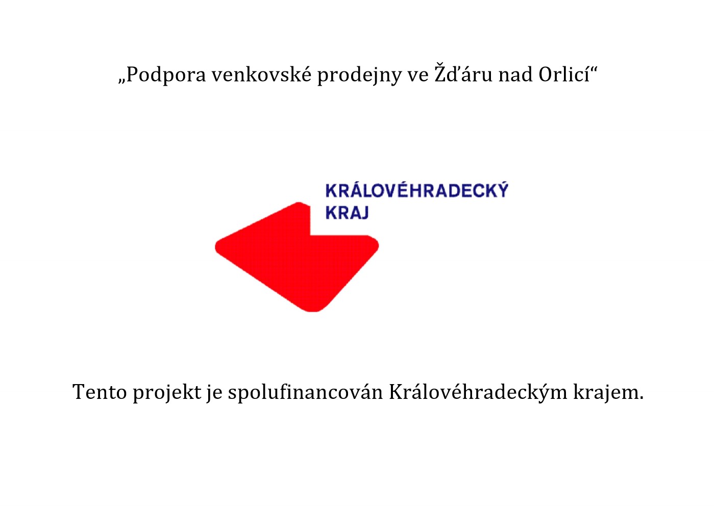 Povinná publicita projektu Žďár nad Orlicí - venkovská prodejna.jpg